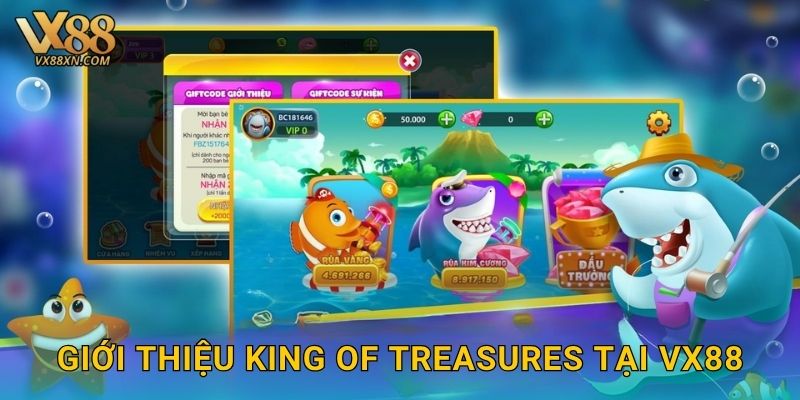 King of Treasures chiến thuật – Thử thách đỉnh cao tại Vx88 2 Giới thiệu King of Treasures tại Vx88